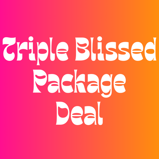 Triple Blissed Package Deal